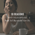 10 Reasons Why Your Spouse Might Feel Disconnected From You