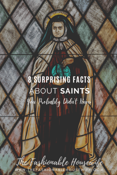 8 Surprising Facts About Saints You Probably Didn't Know