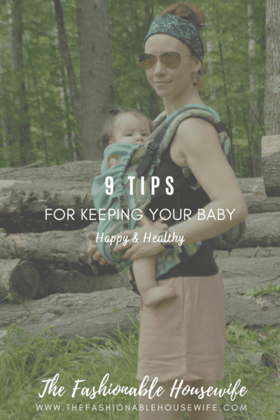 9 Tips For Keeping Your Baby Healthy