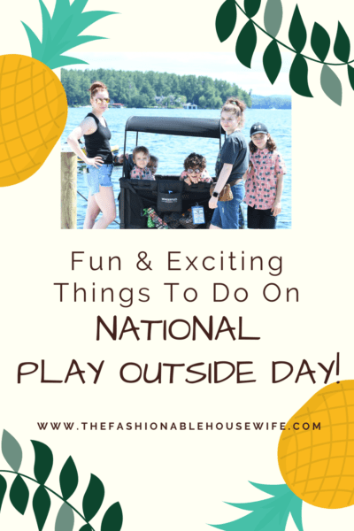 August 7th is National Play Outside Day!