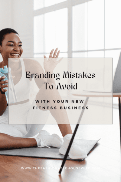 Branding Mistakes to Avoid with Your New Fitness Business