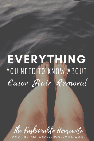 Everything You Need To Know About Laser Hair Removal