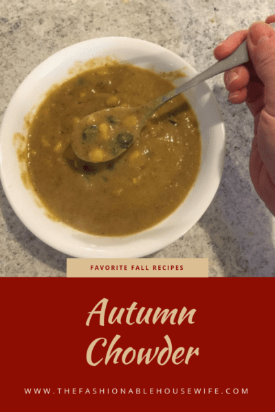 Favorite Fall Recipes: Autumn Chowder