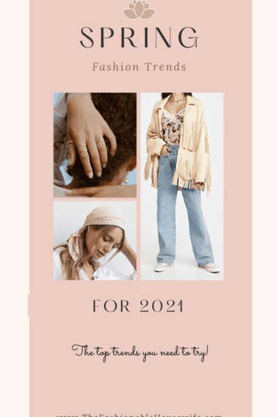 Spring Fashion Trends for 2021