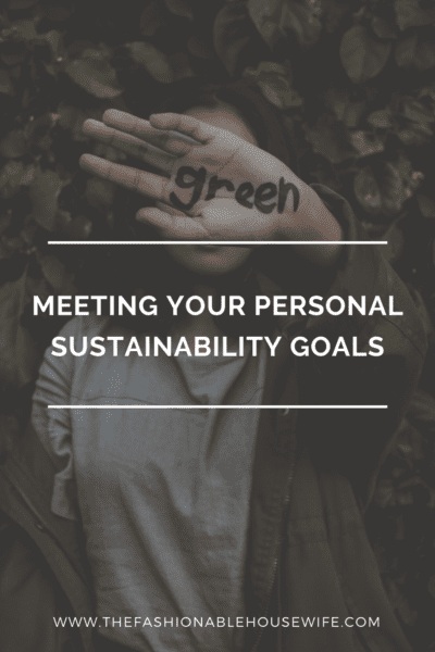 Meeting Your Personal Sustainability Goals